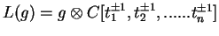 $L(\mathfrak g) = {\mathfrak g} \otimes
{\Bbb C}[t_1^{{\pm 1} }, t_2^{{\pm 1} }, ...... t_n^{{\pm 1} }]$